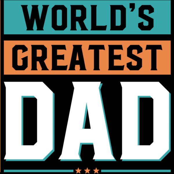 Worlds Greatest Dad Thumbnail