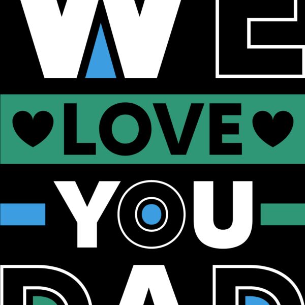 We love you dad Thumbnail