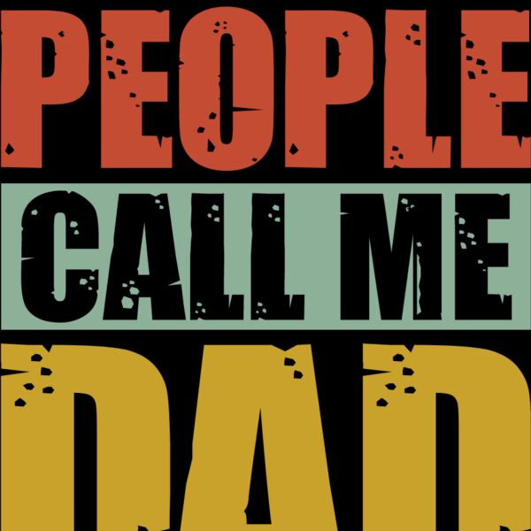 My favourite people call me dad Thumbnail