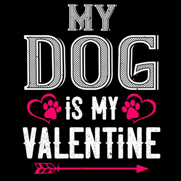 my dog is my valentine 01 Thumbnail